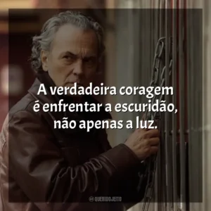 A verdadeira coragem é enfrentar a escuridão, não apenas a luz. Entrevías (Série)