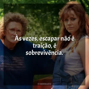 Às vezes, escapar não é traição, é sobrevivência. Era uma Vez um Sonho (Filme)