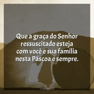 Que a graça do Senhor ressuscitado esteja com você e sua família nesta Páscoa e sempre. Feliz Páscoa 2024