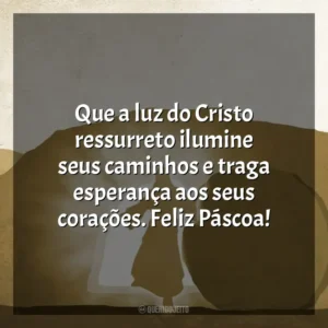 Que a luz do Cristo ressurreto ilumine seus caminhos e traga esperança aos seus corações. Feliz Páscoa! Feliz Páscoa 2024