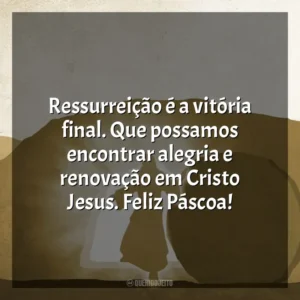 Ressurreição é a vitória final. Que possamos encontrar alegria e renovação em Cristo Jesus. Feliz Páscoa! Feliz Páscoa 2024