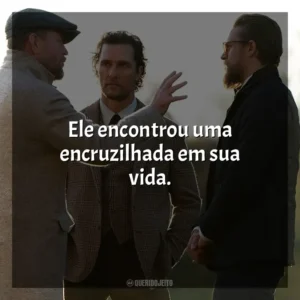 Ele encontrou uma encruzilhada em sua vida. Magnatas do Crime (Filme)