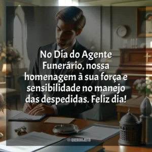 No Dia do Agente Funerário, nossa homenagem à sua força e sensibilidade no manejo das despedidas. Feliz dia! Dia do Agente Funerário