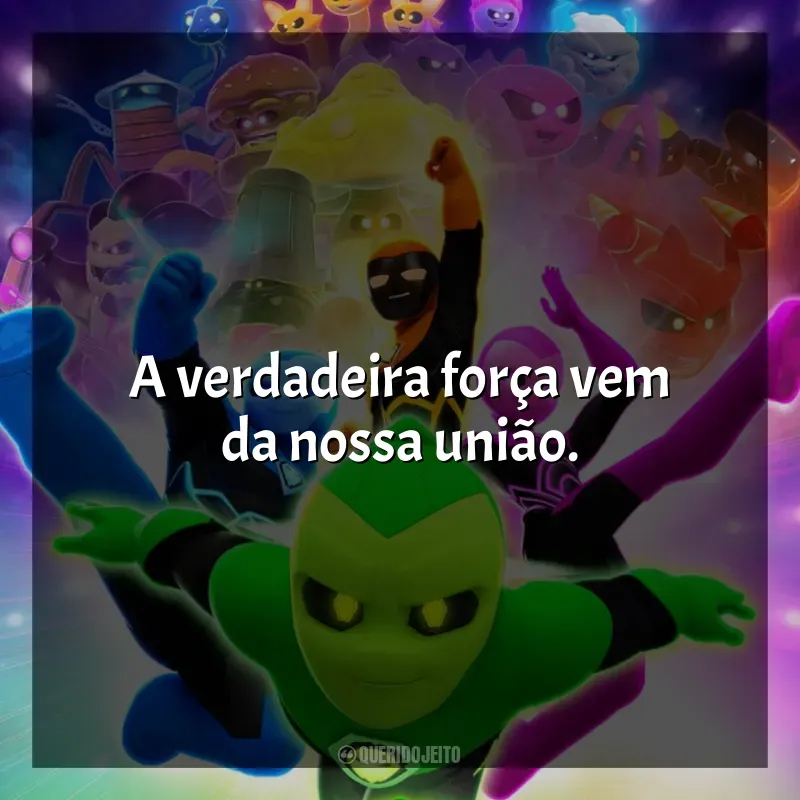 Frases da Série Ghostforce: A verdadeira força vem da nossa união.