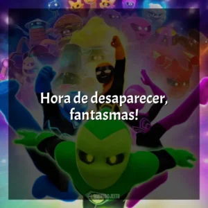 Hora de desaparecer, fantasmas! Ghostforce (Série)
