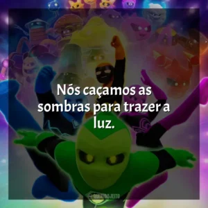 Nós caçamos as sombras para trazer a luz. Ghostforce (Série)