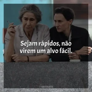 Sejam rápidos, não virem um alvo fácil. Golda: A Mulher de Uma Nação (Filme)