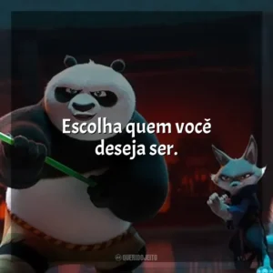 Escolha quem você deseja ser. Kung Fu Panda 4 (Filme)