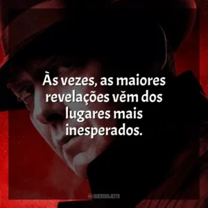 Às vezes, as maiores revelações vêm dos lugares mais inesperados. Lista Negra (Série)