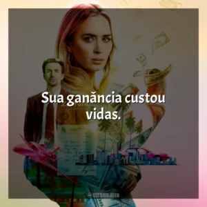 Sua ganância custou vidas. Máfia da Dor (Filme)