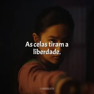As celas tiram a liberdade. Mulan – 2020 (Filme)