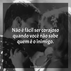 Não é fácil ser corajoso quando você não sabe quem é o inimigo. Nascido em 4 de Julho (Filme)