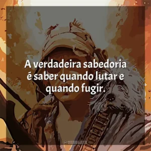 A verdadeira sabedoria é saber quando lutar e quando fugir. O Menino e seu Cachorro (Filme)
