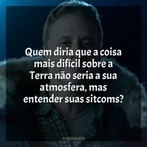 Quem diria que a coisa mais difícil sobre a Terra não seria a sua atmosfera, mas entender suas sitcoms? Resident Alien (Série)