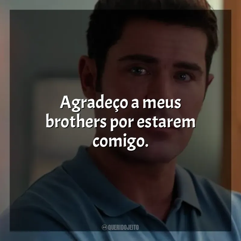 Frases do Filme Ricky Stanicky: Agradeço a meus brothers por estarem comigo.