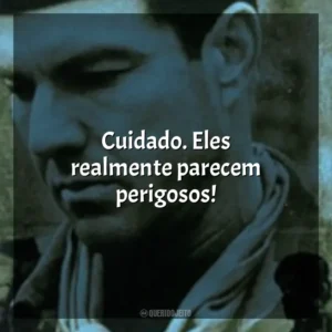 Cuidado. Eles realmente parecem perigosos! Savior – A Última Guerra (Filme)