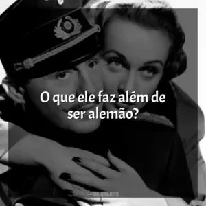 O que ele faz além de ser alemão? Ser ou Não Ser (Filme)