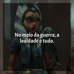 No meio da guerra, a lealdade é tudo. Star Wars: A Guerra dos Clones (Série)
