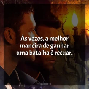 Às vezes, a melhor maneira de ganhar uma batalha é recuar. The Originals (Série)
