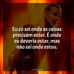 Eu só sei onde as coisas precisam estar. É onde eu deveria estar, mas não sei onde estou. The Walking Dead: The Ones Who Live (Série)
