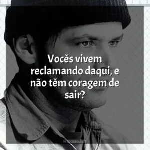 Vocês vivem reclamando daqui, e não têm coragem de sair? Um Estranho no Ninho (Filme)