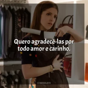 Quero agradecê-las por todo amor e carinho. Um Pequeno Favor (Filme)