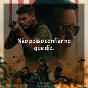 Não posso confiar no que diz. Zona de Risco (Filme)