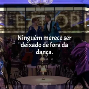 Ninguém merece ser deixado de fora da dança. A Festa de Formatura (Filme)