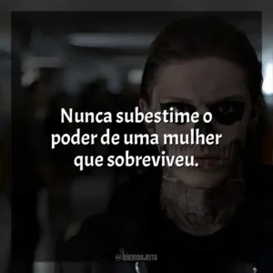 Nunca subestime o poder de uma mulher que sobreviveu. American Horror Story (Série)