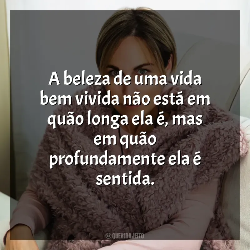 Frases Ana Johns autora: A beleza de uma vida bem vivida não está em quão longa ela é, mas em quão profundamente ela é sentida.