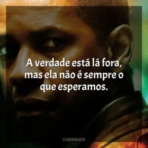 A verdade está lá fora, mas ela não é sempre o que esperamos. Déjà Vu (Filme)