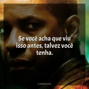 Se você acha que viu isso antes, talvez você tenha. Déjà Vu (Filme)
