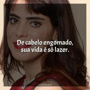 De cabelo engomado, sua vida é só lazer. Heloísa Faissol