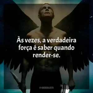 Às vezes, a verdadeira força é saber quando render-se. Legião (Filme)