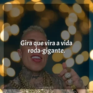 Gira que vira a vida roda-gigante. MC Daniel