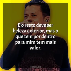 E o resto deve ser beleza exterior, mas o que tem por dentro para mim tem mais valor. MC Leozinho