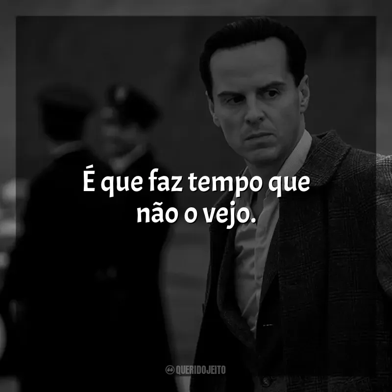 É que faz tempo que não o vejo. Ripley (Série)