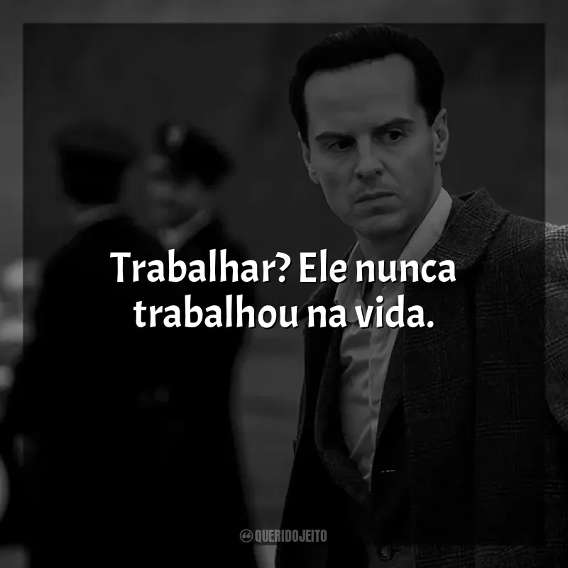 Trabalhar? Ele nunca trabalhou na vida. Ripley (Série)