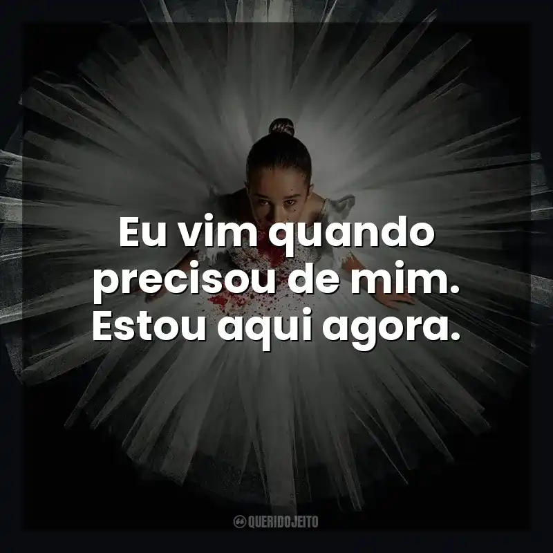 Eu vim quando precisou de mim. Estou aqui agora. Abigail (Filme)