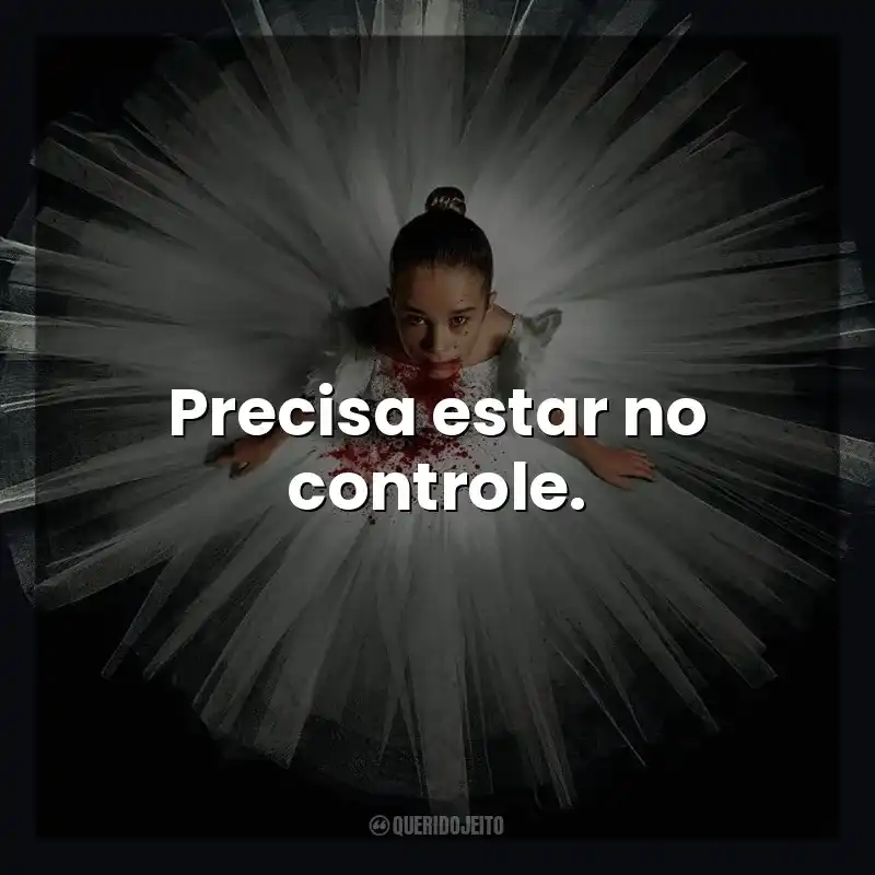 Precisa estar no controle. Abigail (Filme)