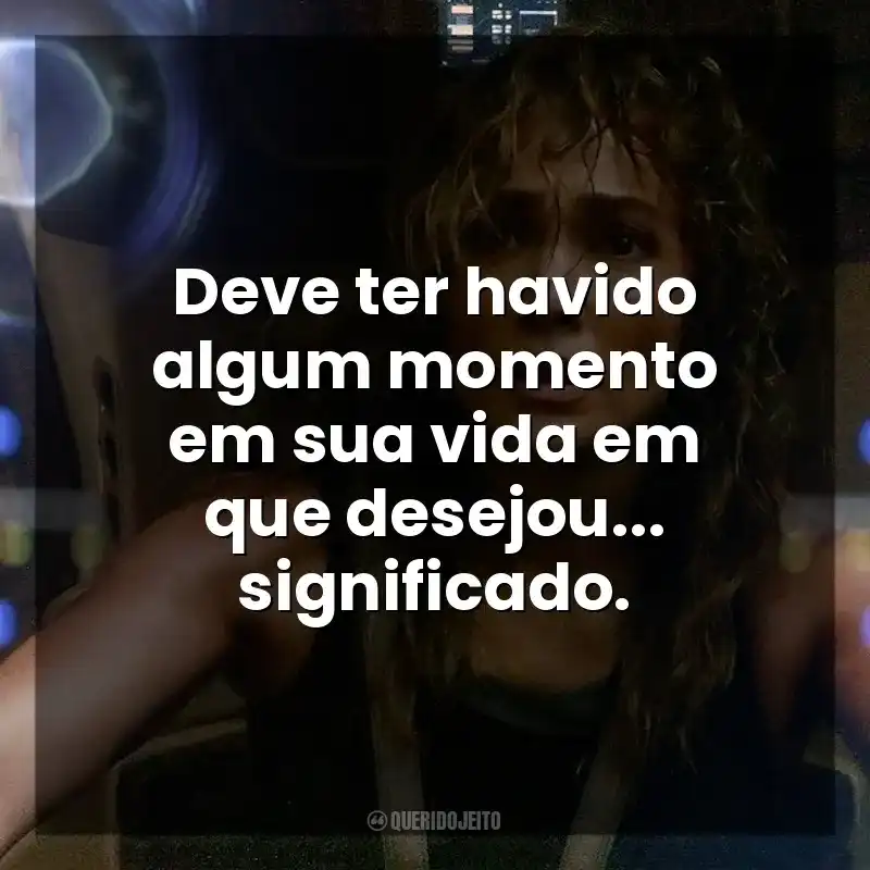 Deve ter havido algum momento em sua vida em que desejou… significado. Atlas (Filme)