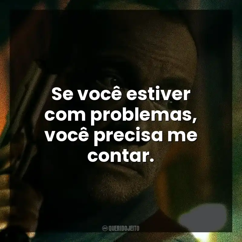 Se você estiver com problemas, você precisa me contar. Colateral (Filme)