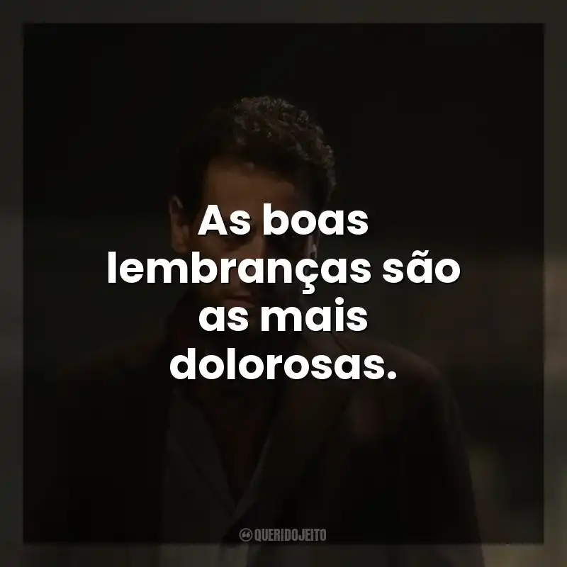 Forever frases da série: As boas lembranças são as mais dolorosas.