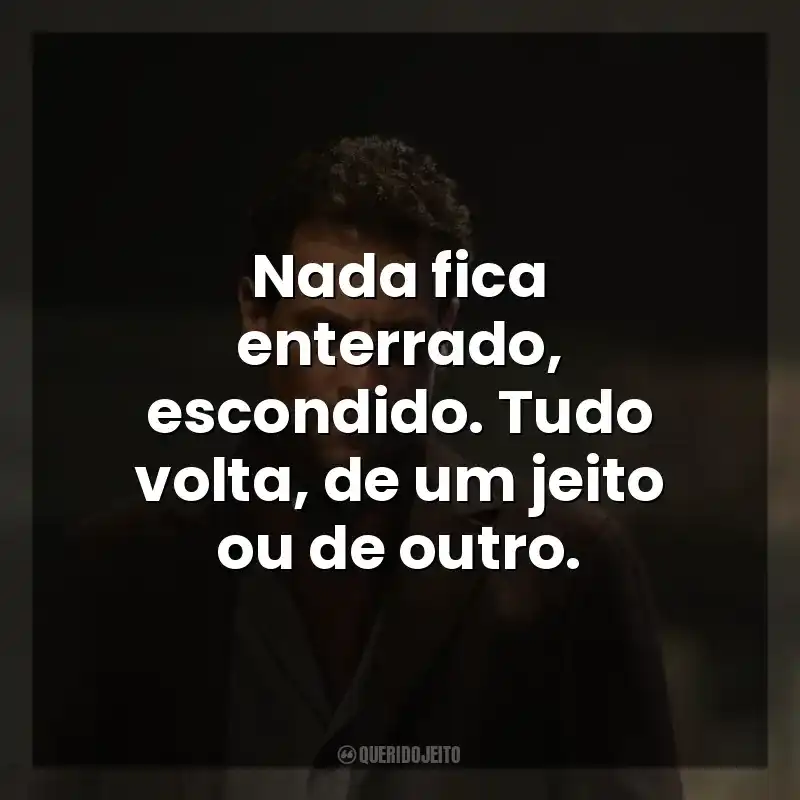 Frases de efeito da série Forever: Nada fica enterrado, escondido. Tudo volta, de um jeito ou de outro.