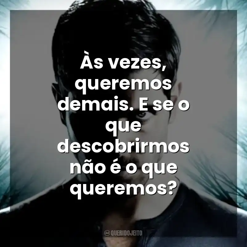 Às vezes, queremos demais. E se o que descobrirmos não é o que queremos? Grimm (Série)