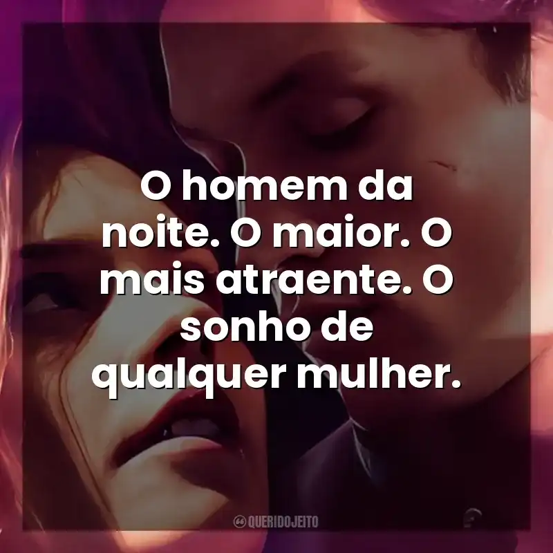 O homem da noite. O maior. O mais atraente. O sonho de qualquer mulher. Maxton Hall: O Mundo Entre Nós (Série)