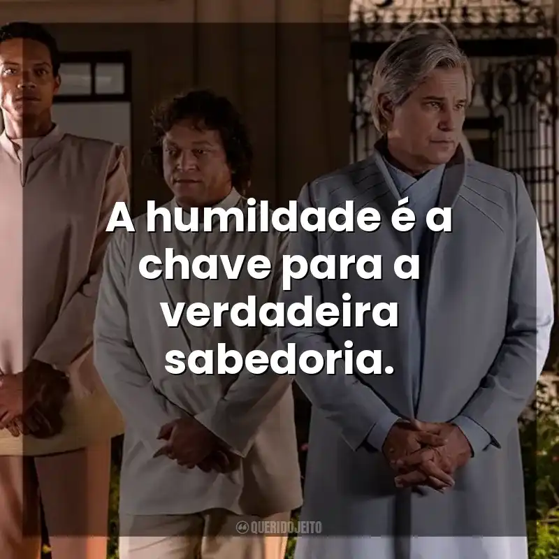 A humildade é a chave para a verdadeira sabedoria. Nosso Lar 2: Os Mensageiros (Filme)