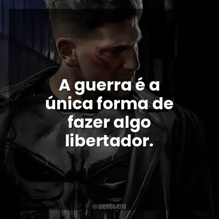 O Justiceiro (Série) - Frases Perfeitas - Querido Jeito