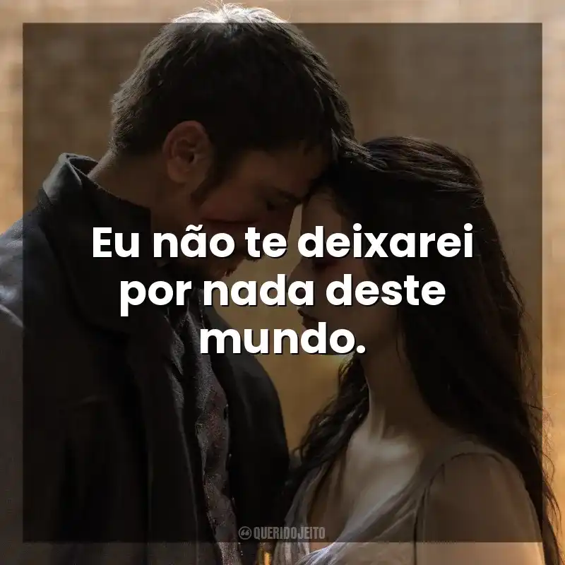 Frase final da série Penny Dreadful: Eu não te deixarei por nada deste mundo.