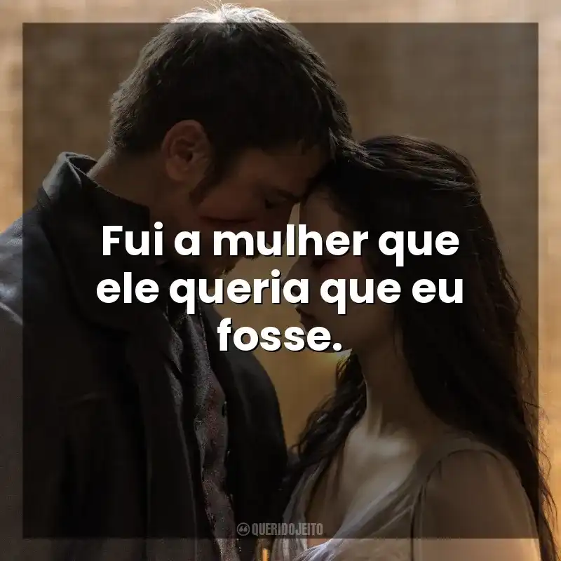 Frases de efeito da série Penny Dreadful: Fui a mulher que ele queria que eu fosse.